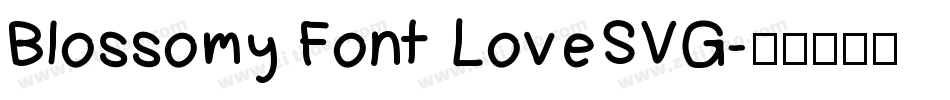 Blossomy Font LoveSVG字体转换